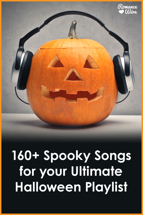 160+ Spooky Songs for your Halloween Playlist  @RomanceWire