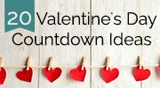 Valentine's Day Countdown Ideas